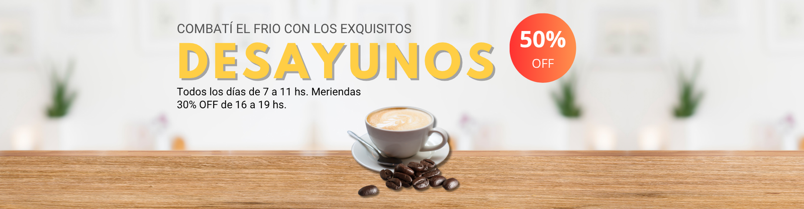 Desayunos 30% OFF